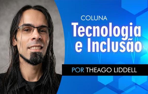 Coluna Tecnologia e inclusão: Sobre o Braile no Brasil coluna-tecnologia-e-inclusao:-sobre-o-braile-no-brasil