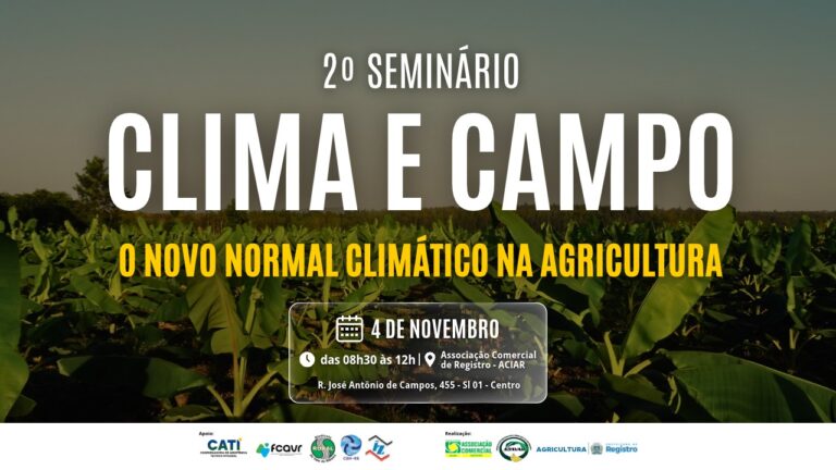 Seminário Clima e Campo debaterá desafios climáticos para a agricultura em Registro seminario-clima-e-campo-debatera-desafios-climaticos-para-a-agricultura-em-registro